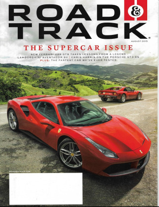 ROAD & TRACK 2015 AUG - SUPERCAR ISSUE, FERRARI 488 GTB, AVENTADOR SV, GT3 RS